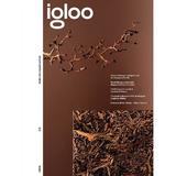 Igloo. Habitat si arhitectura. Februarie-Martie 2024, editura Igloo