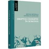 Dreptul cinegetic in Romania - Mihai-Bogdan Ionescu-Lupeanu, editura Universul Juridic