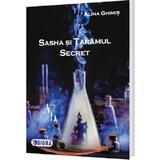 Sasha si Taramul Secret - Alina Ghimis, editura Sigma