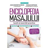 Enciclopedia masajului. Lectii si exercitii practice - Jean-Christophe Berlin, Nicolas Bertrand, editura Prestige