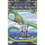 Portalul magic 3: Misiunile Merlin. Excalibur, Sabia luminii Ed.2 - Mary Pope Osborne, editura Paralela 45