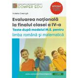 Evaluarea nationala la finalul clasei a IV-a - Violeta Creanga, editura Comper