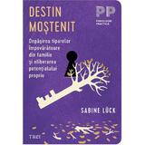 Destin mostenit - Sabine Luck, editura Trei