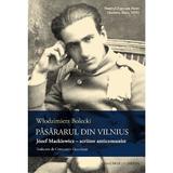 Pasararul din Vilnius - Wlodzimierz Bolecki, editura Casa Cartii de Stiinta