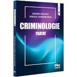 Criminologie. Tratat - Andrei Nastas , Sergiu Cernomoret, editura Pro Universitaria