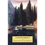 Fantoma de la Opera - Gaston Leroux, editura Corint