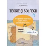 Teorie si solfegii - Clasa 3 - Manual - Ana Motora-Ionescu, editura Didactica Si Pedagogica