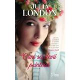 Cum sa devii printesa - Julia London, editura Litera