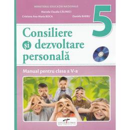 Consiliere si dezvoltare personala - Clasa 5 - Manual + CD - Marcela Claudia Calineci, editura Cd Press
