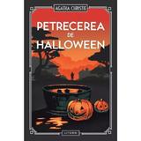 Petrecerea de Halloween - Agatha Christie, editura Litera