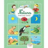 Descopar lumea. Natura, editura Litera