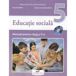 Educatie sociala - Clasa 5 - Manual + CD - Daniela Barbu, Cristiana Ana-Maria Boca, editura Cd Press