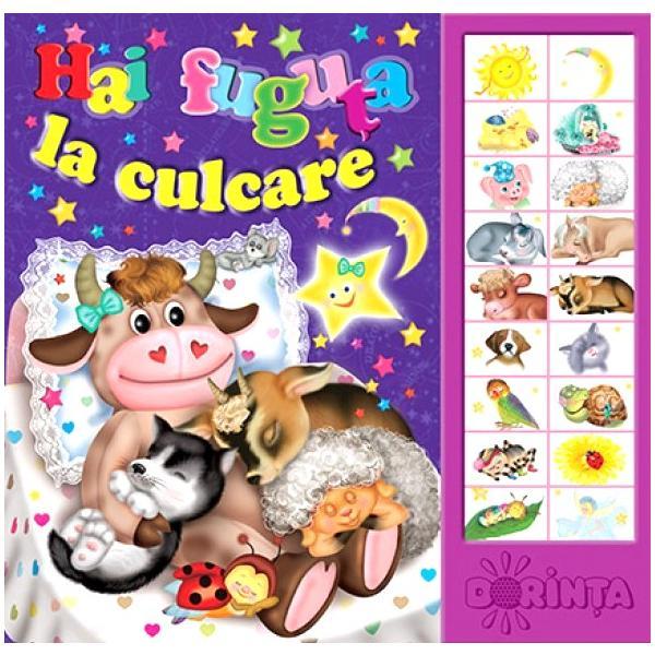 Hai fuguta la culcare (carte cu sunete) - Inesa Tautu, Tatiana Varvariuc, editura Dorinta