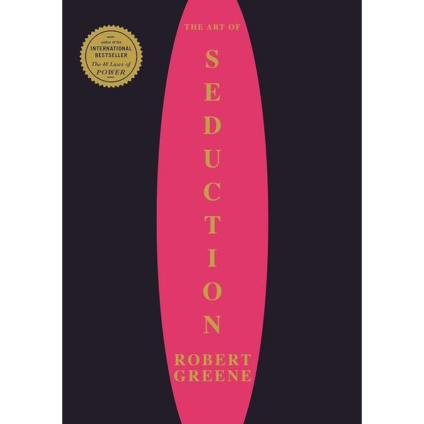 The Art of Seduction - Robert Greene, editura Profile Books