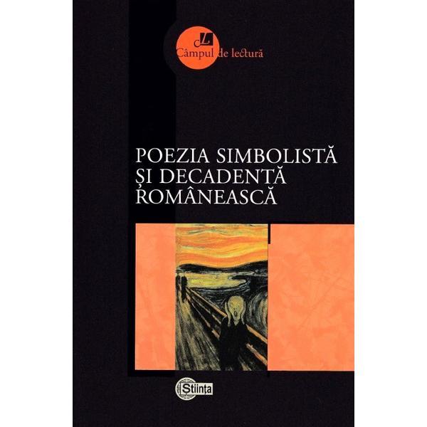 Poezia simbolista si decadenta romaneasca, editura Stiinta