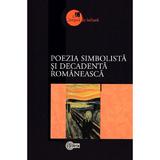 Poezia simbolista si decadenta romaneasca, editura Stiinta