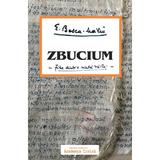 Zbucium. File dintr-o viata traita - Emil Bosca-Malin, editura Fundatia Academia Civica