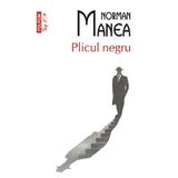 Plicul negru - Norman Manea, editura Polirom