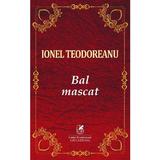 Bal mascat - Ionel Teodoreanu, editura Cartea Romaneasca Educational