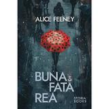 Buna fata rea - Alice Feeney, editura Storia Books