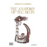 anatomia-lunii-the-anatomy-of-the-moon-adrian-sangeorzan-editura-scrisul-romanesc-2.jpg