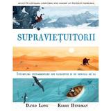 Supravietuitorii - David Long, Kerry Hyndman, editura Grupul Editorial Art