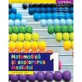 Matematica Si Explorarea Mediului Cls.1 Manual - Gabriela Barbulescu, Alina Carmen Birta, Editura Litera