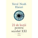 21 de lectii pentru secolul XXI - Yuval Noah Harari, editura Polirom