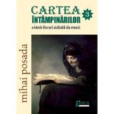 Cartea intampinarilor Vol.3 - Mihai Posada, editura Limes