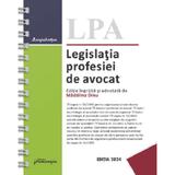 Legislatia profesiei de avocat 2024 Ed. Spiralata - Madalina Dinu, editura Hamangiu