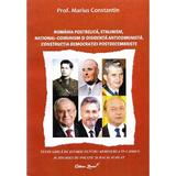 Romania postbelica, stalinism, national-comunism si disidenta anticomunista. Teste - Marius Constantin, editura Larisa