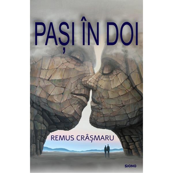 Pasi in doi - Remus Crasmaru, Mirela Crasmaru, editura Siono