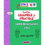 invatam legumele si fructele - carte de activitati 2 in 1 pentru copii isteti 3 ani+, editura Amona