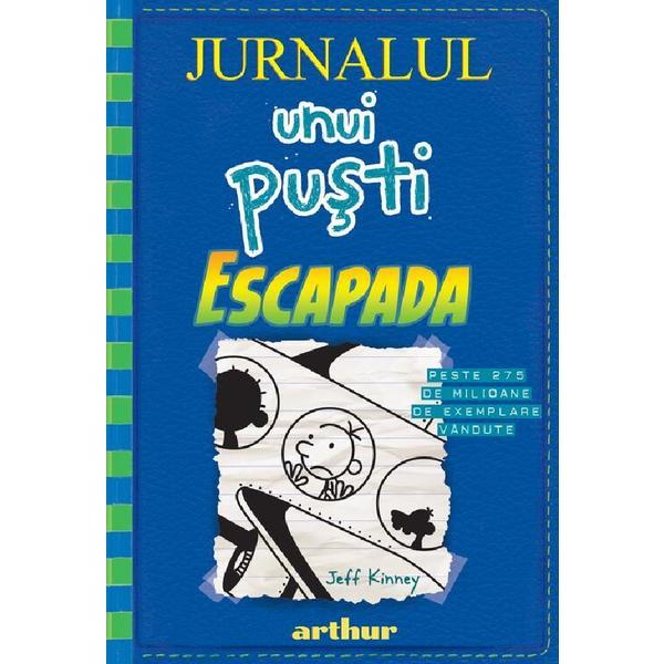 Jurnalul unui pusti Vol.12: Escapada - Jeff Kinney, editura Grupul Editorial Art