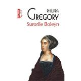 Surorile Boleyn - Philippa Gregory, editura Polirom