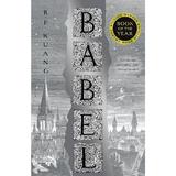 Babel - R.F. Kuang, editura Harpercollins Publishers
