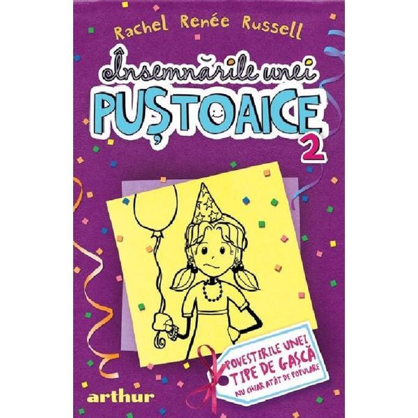 Insemnarile Unei Pustoaice Vol.2: Povestirile Unei Tipe De Gasca - Rachel Renee Russell