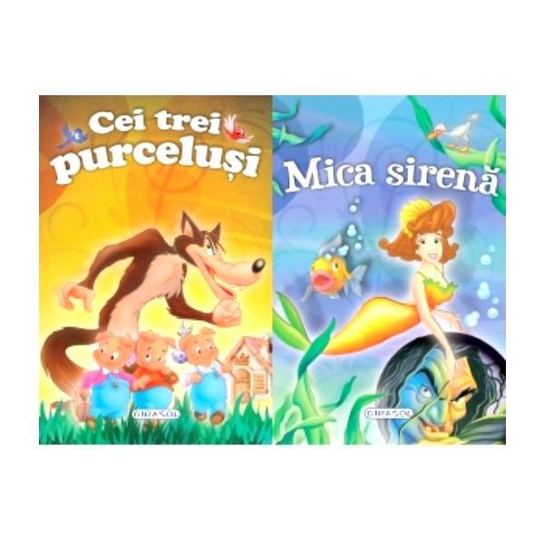 2 povesti: cei trei purcelusi si mica sirena, editura girasol