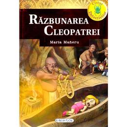 Razbunarea Cleopatrei - Maria Maneru, editura Girasol