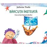 Barcuta instelata - Juliette Ttofa, editura For You