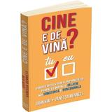 Cine e de vina? - John Kim, Vanessa Bennet, editura Herald