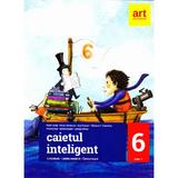 Caietul inteligent Clasa 6 Sem.1 Literatura. Limba Romana. Comunicare ed.2017 - Florin Ionita, editura Grupul Editorial Art