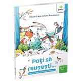 Poti sa reusesti - Olivier Clerc, editura Gama