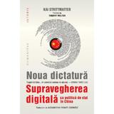 Noua dictatura - Kai Strittmatter, editura Humanitas