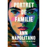 Portret de familie - Ann Napolitano, editura Litera