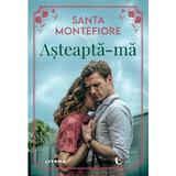 Asteapta-ma - Santa Montefiore, Editura Litera