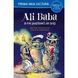 Prima Mea Lectura - Ali Baba si Cei Patruzeci de Hoti, Editura Litera