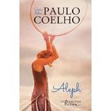 Aleph - Paulo Coelho, editura Humanitas
