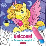 Unicorni. Pensula magica, editura Mimorello