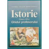 Istorie clasa 6 Ghidul Profesorului - Liviu Burlec, Liviu Lazar, Bogdan Teodorescu, editura All